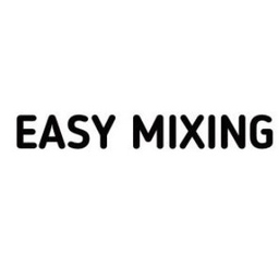 Easy Mixing