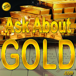 Ask About Gold