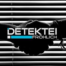 Detektei Fröhlich